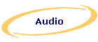 Audio