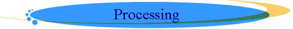 Processing